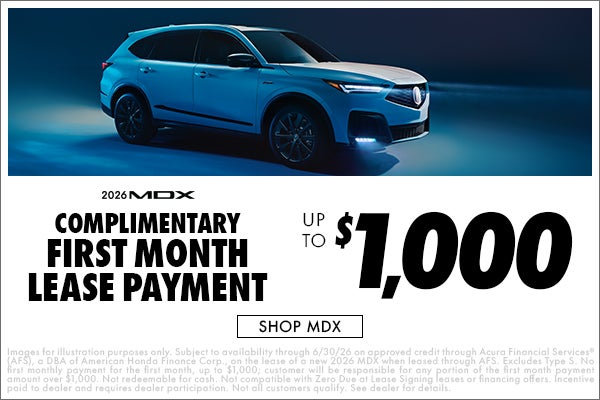 2026 MDX Complimentary First Month Lease Payment